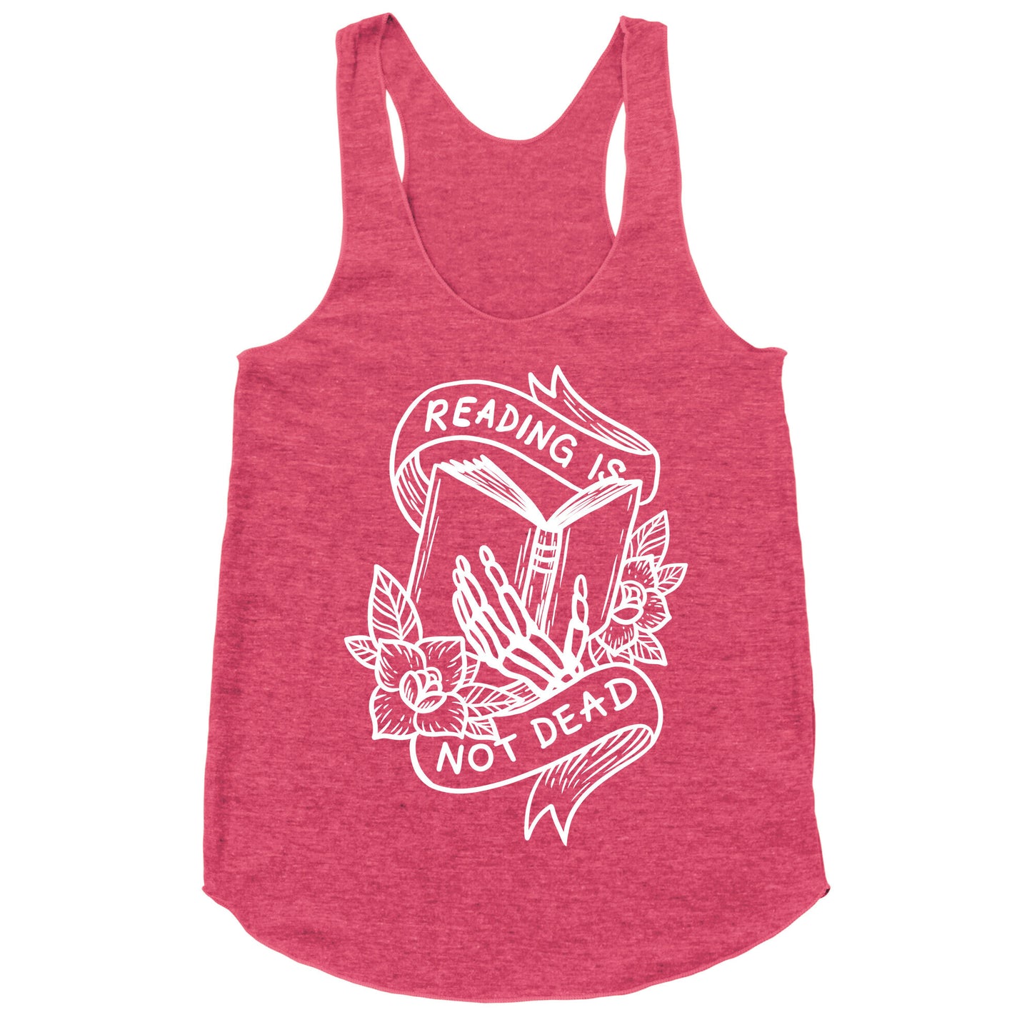 Reading Is Not Dead Racerback Tank