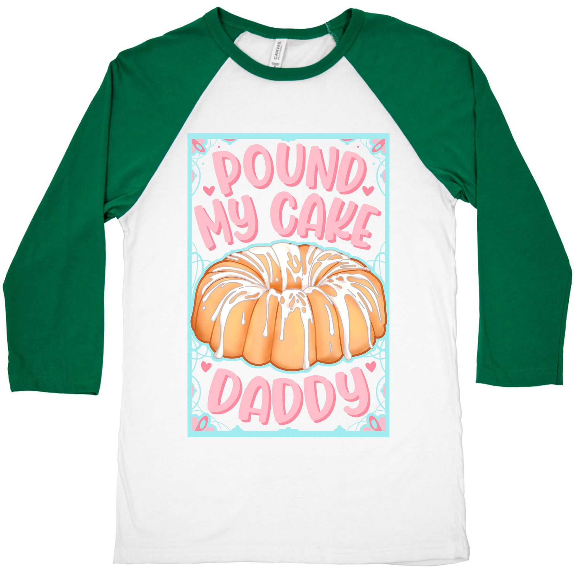 Pound My Cake Daddy Baseball Tee