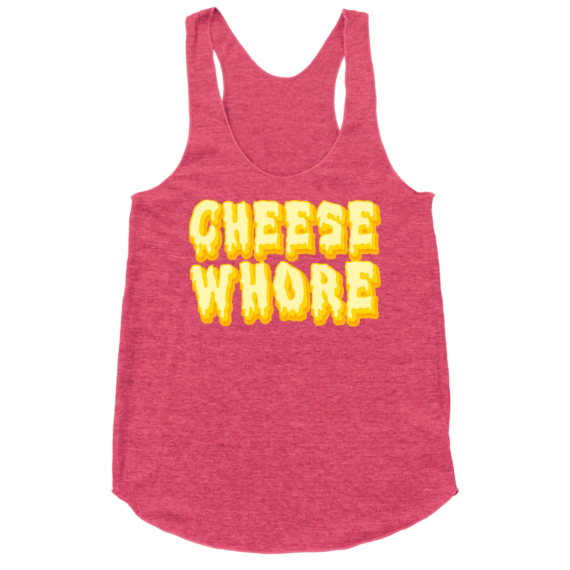 Cheese Whore Racerback Tank