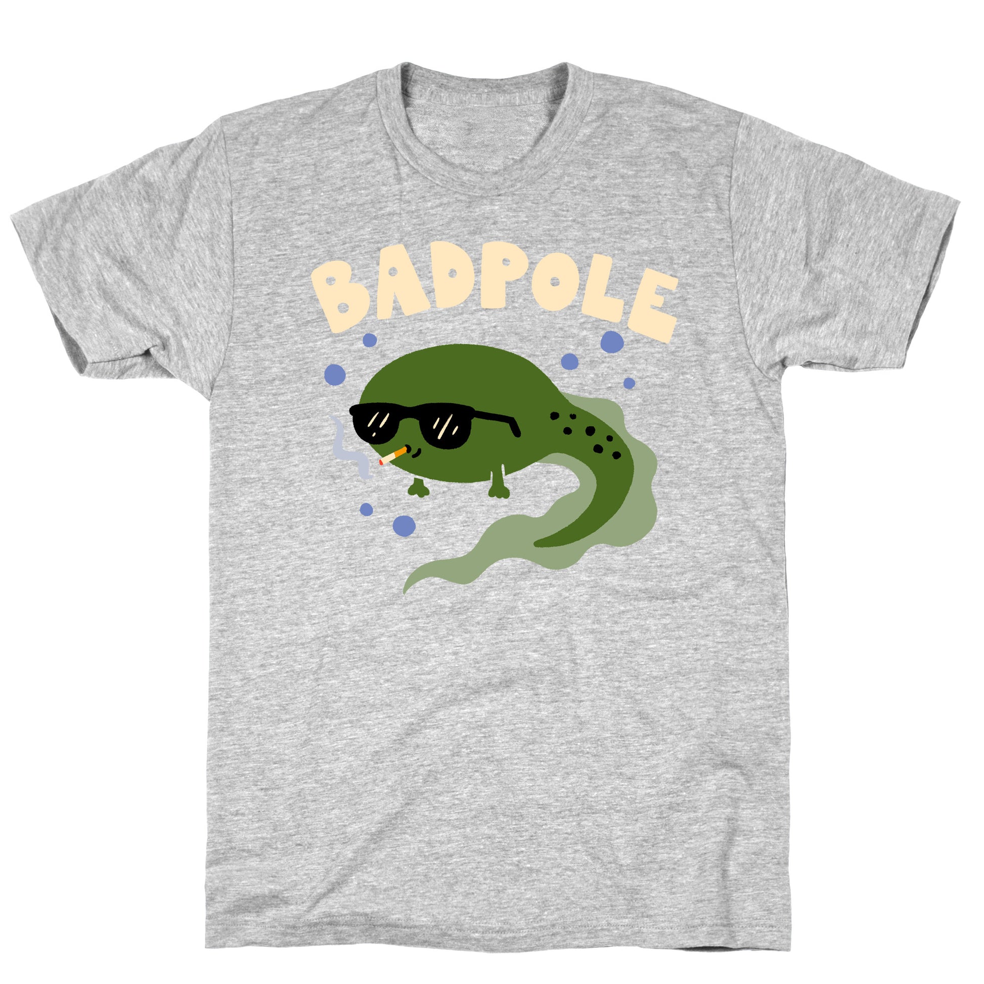 Badpole Tadpole T-Shirt