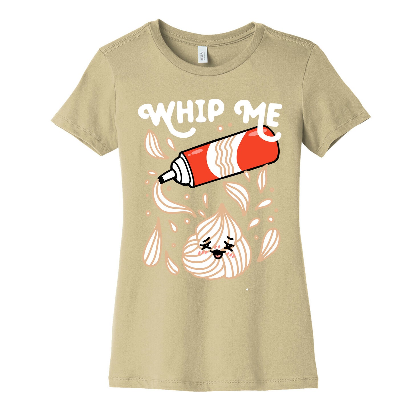 Whip Me (Whipped Cream) Women's Cotton Tee