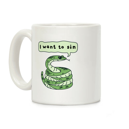 I Want To Sin Ominous Snake Coffee Mug