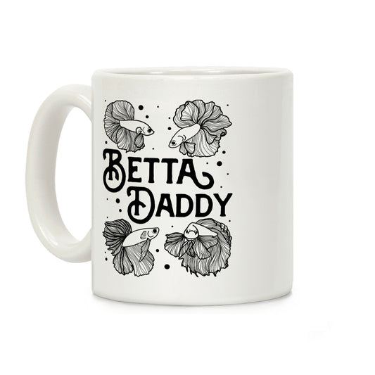 Betta Daddy Coffee Mug