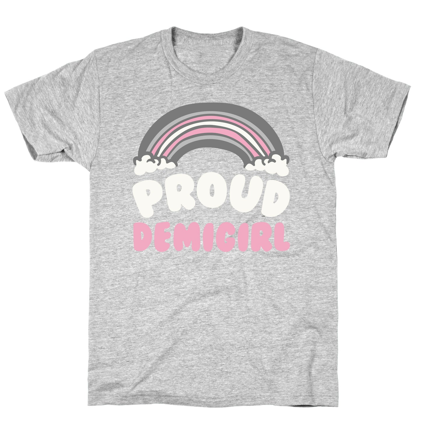 Proud Demigirl White Print T-Shirt