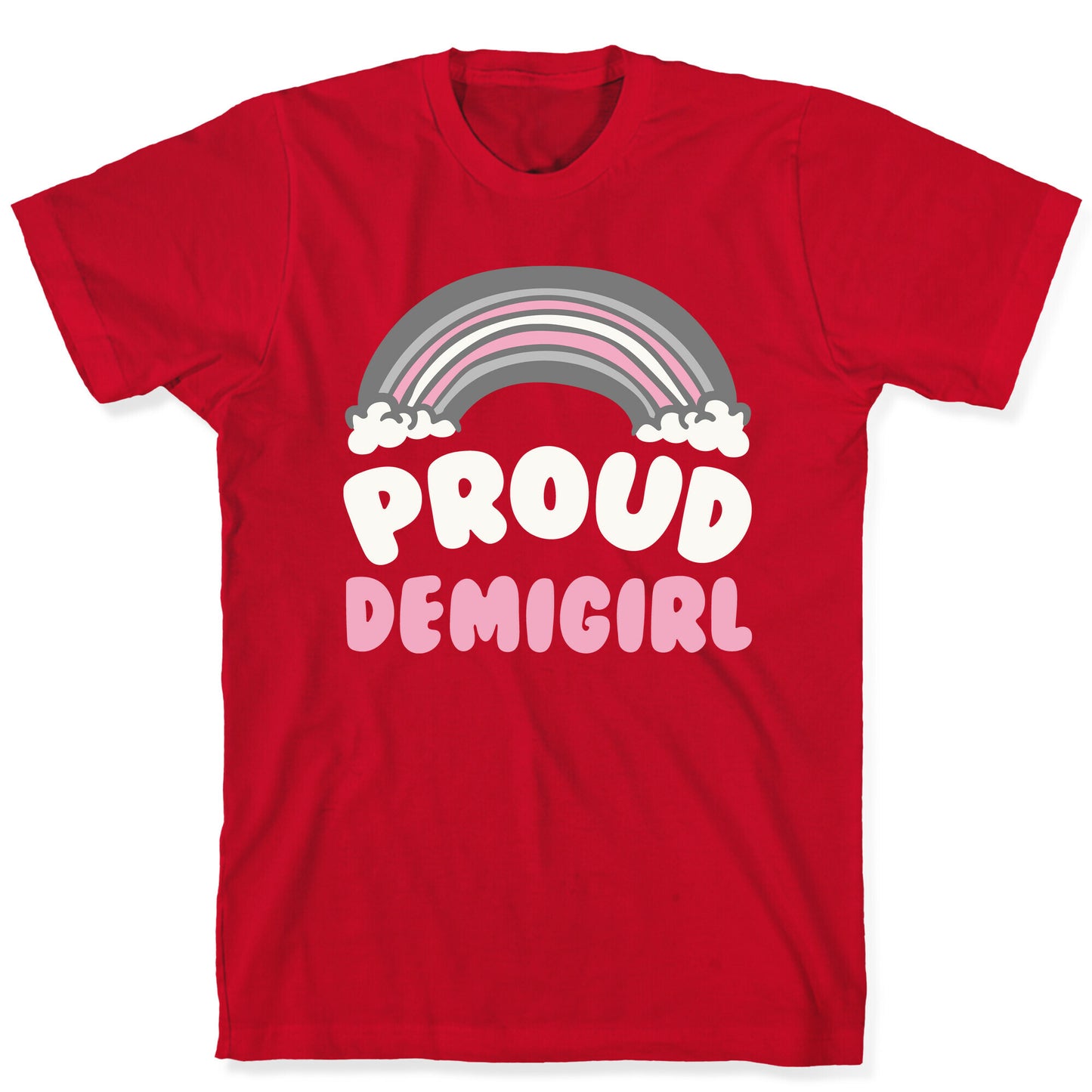 Proud Demigirl White Print T-Shirt