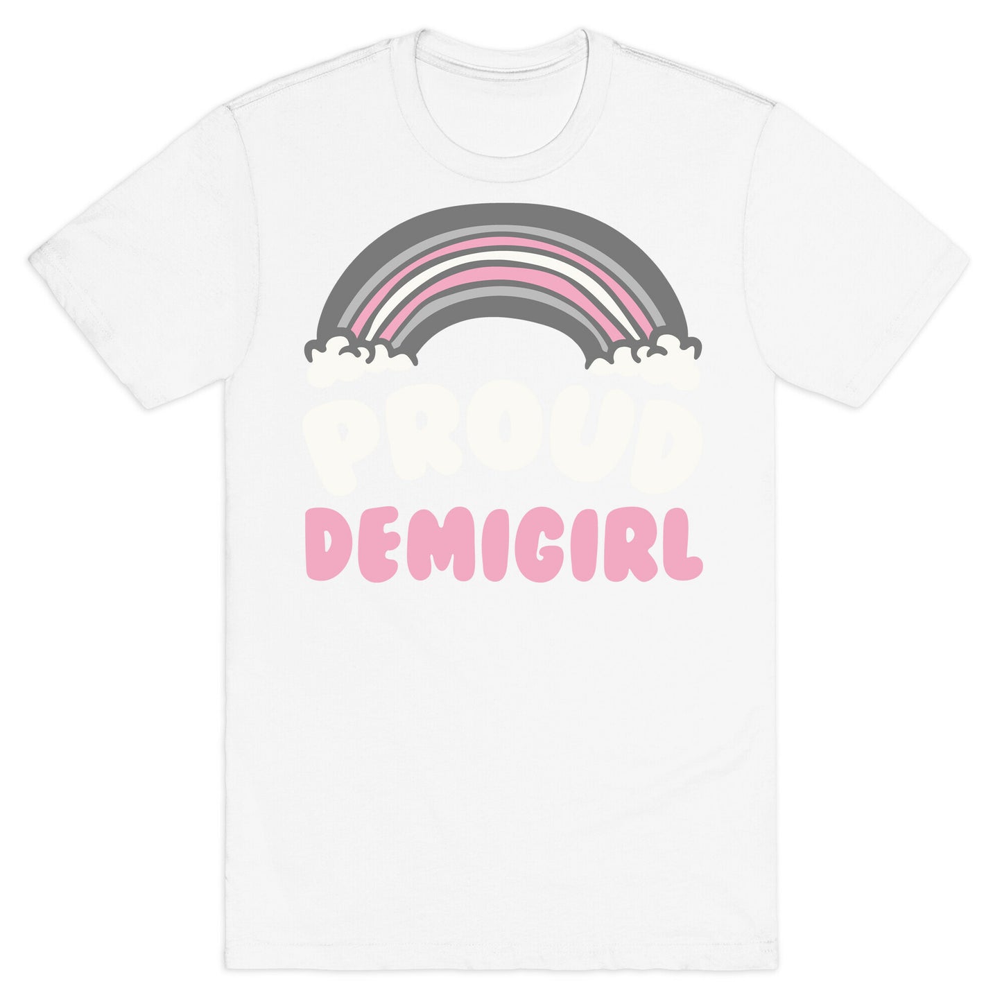 Proud Demigirl White Print T-Shirt