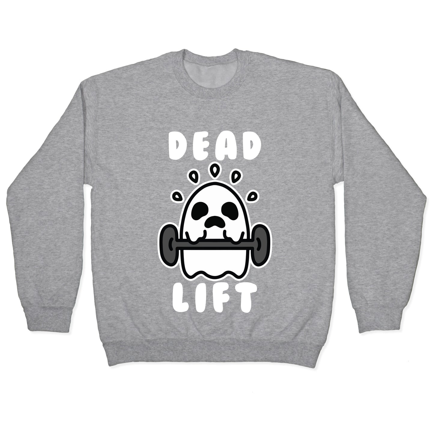 Dead Lift (Ghost) Crewneck Sweatshirt