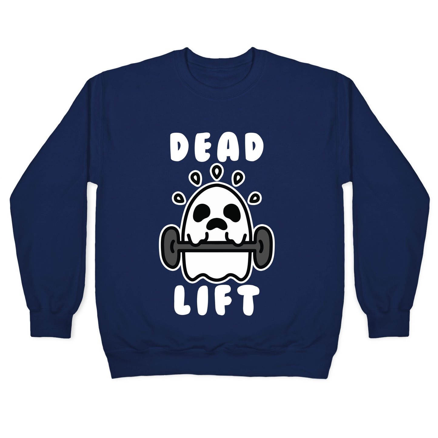 Dead Lift (Ghost) Crewneck Sweatshirt