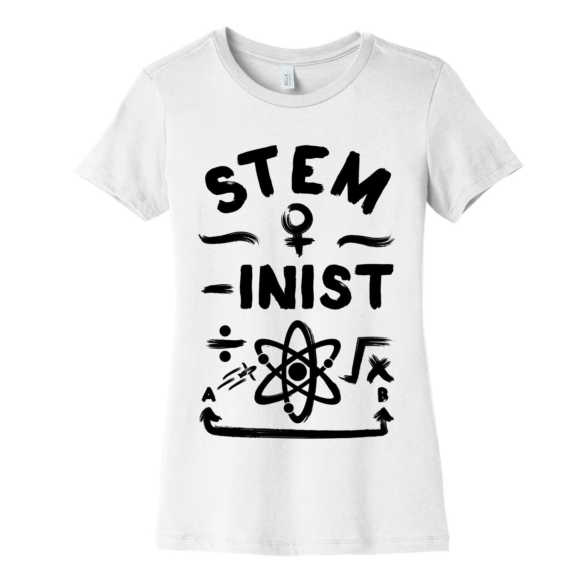 STEM-ininst (STEM Field Feminist) Women's Cotton Tee
