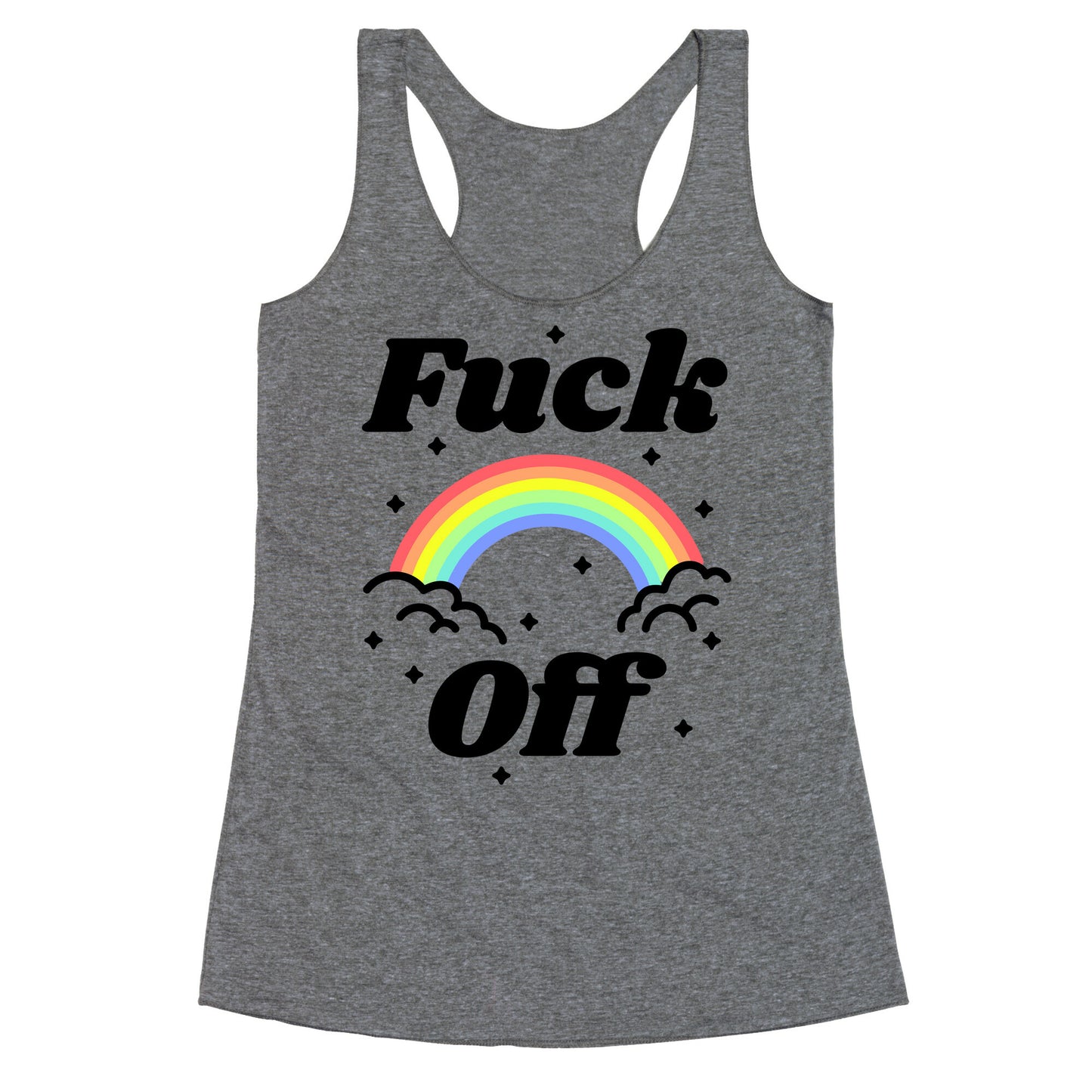 Fuck Off Rainbow Racerback Tank