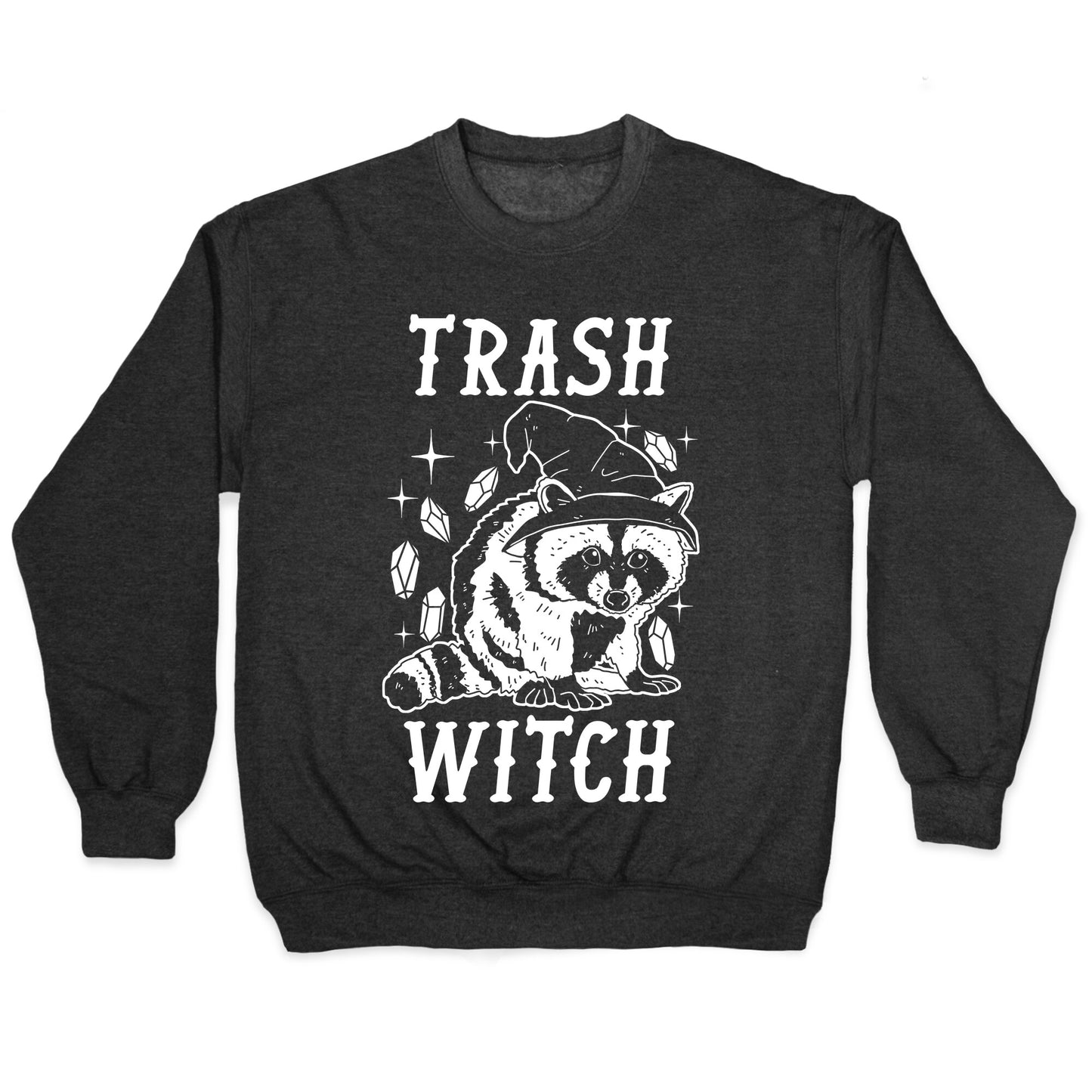 Trash Witch Crewneck Sweatshirt