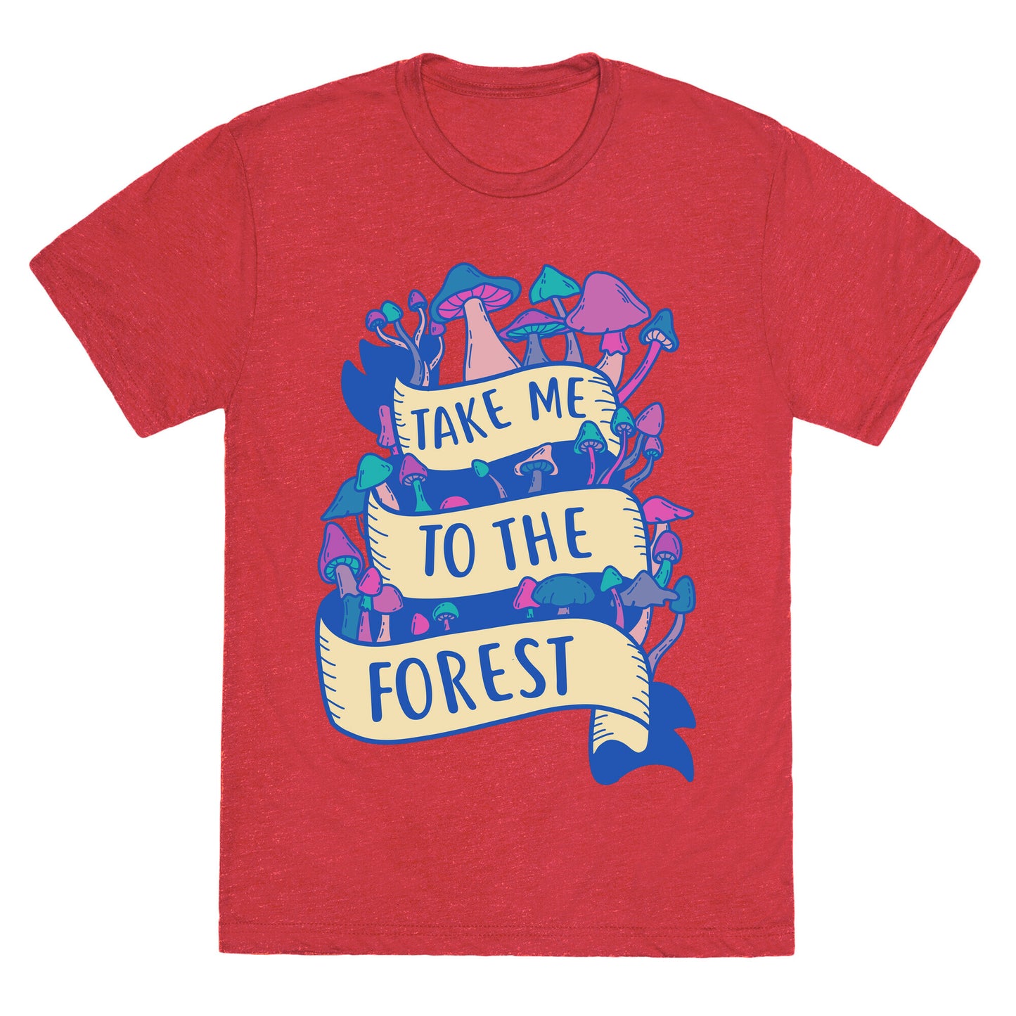 Take Me To The Forest Unisex Triblend Tee