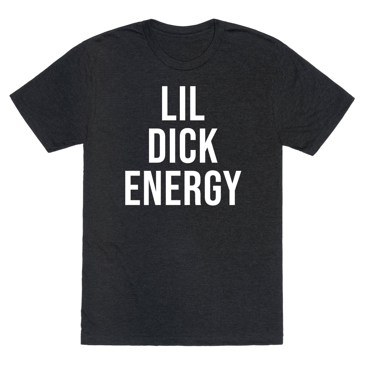 Lil Dick Energy Unisex Triblend Tee
