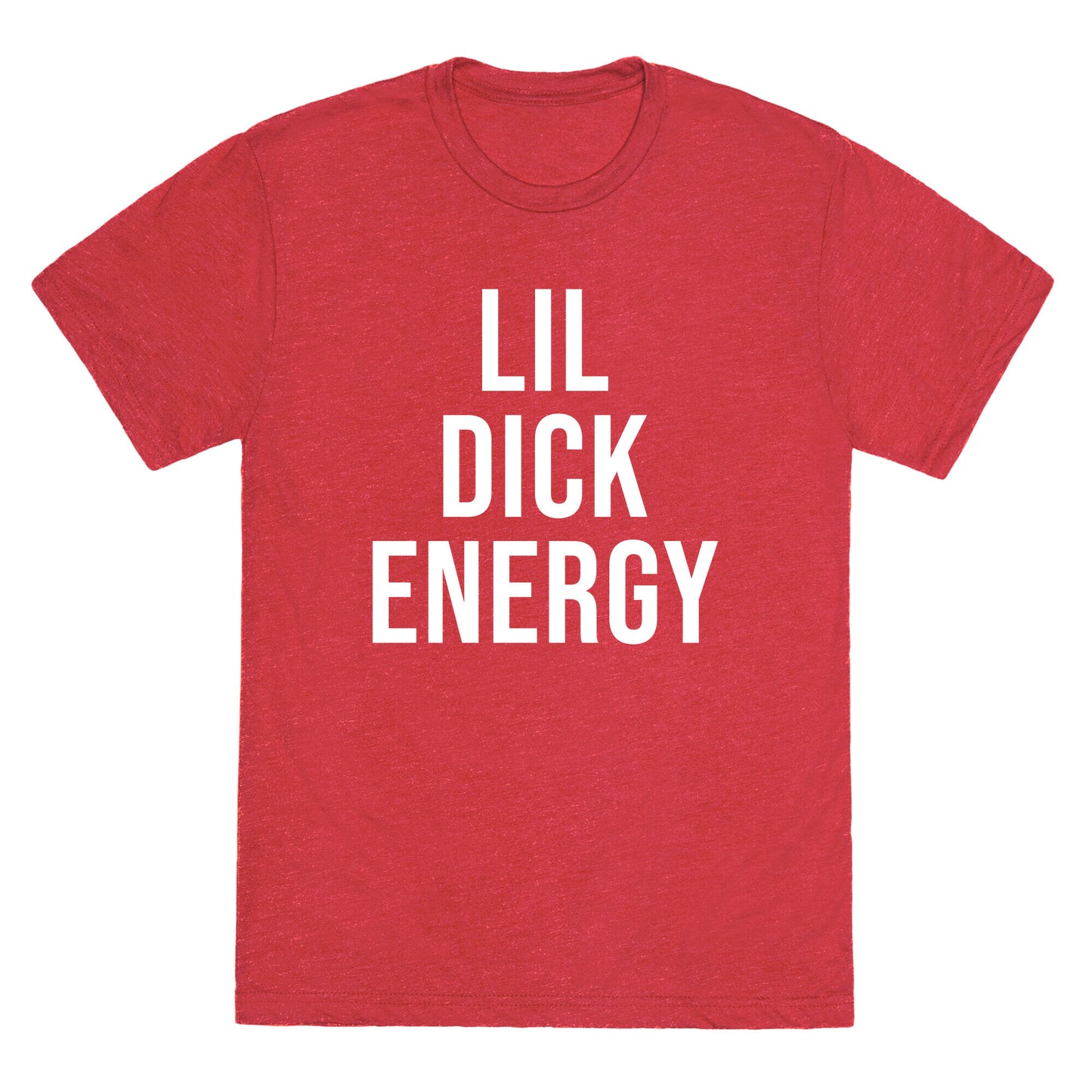Lil Dick Energy Unisex Triblend Tee