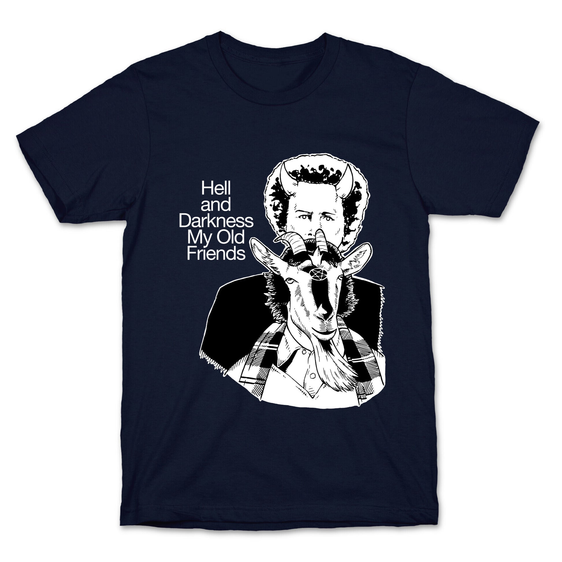 Hell And Darkness My Old Friends T-Shirt