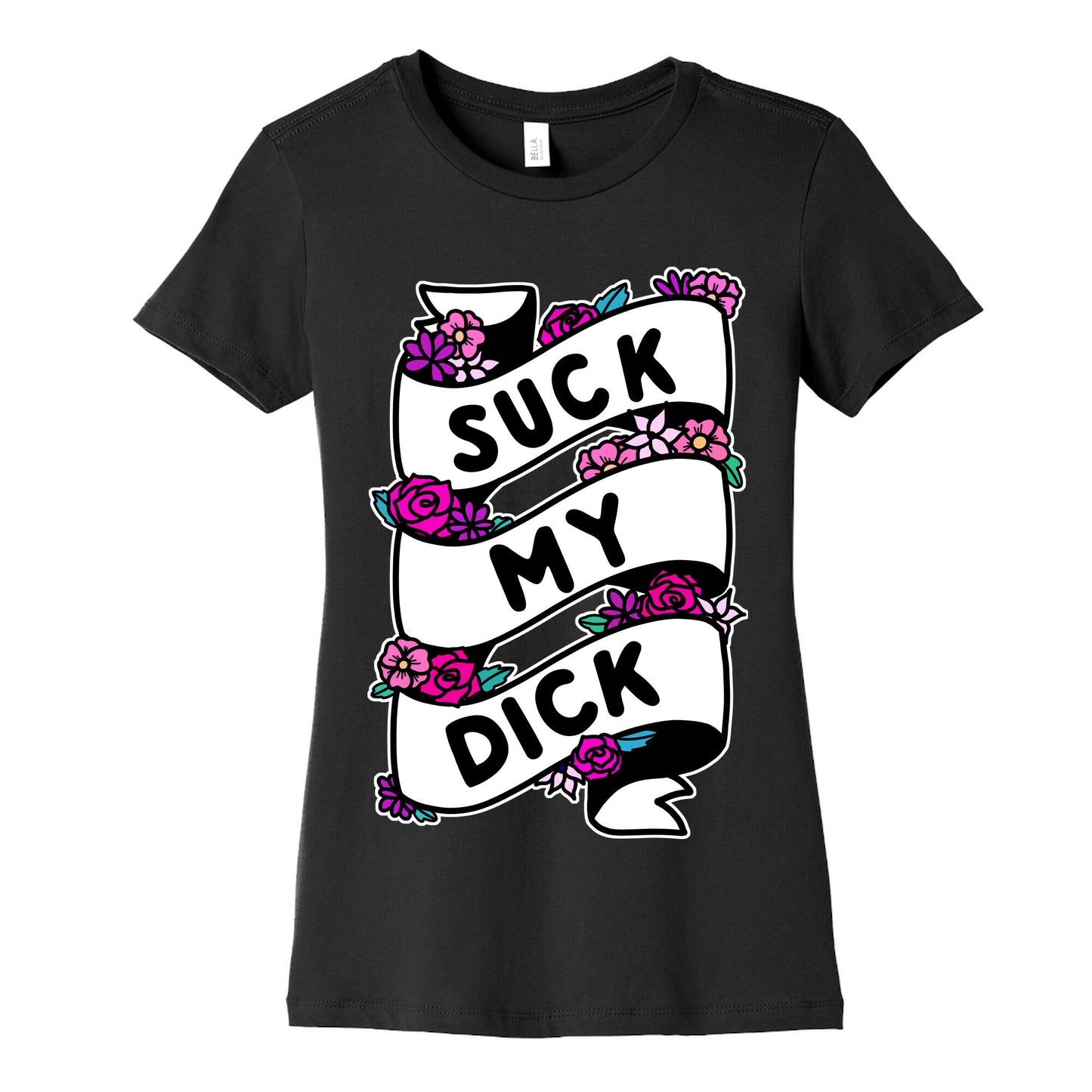 Suck My Dick Ribbon Women's Cotton Tee