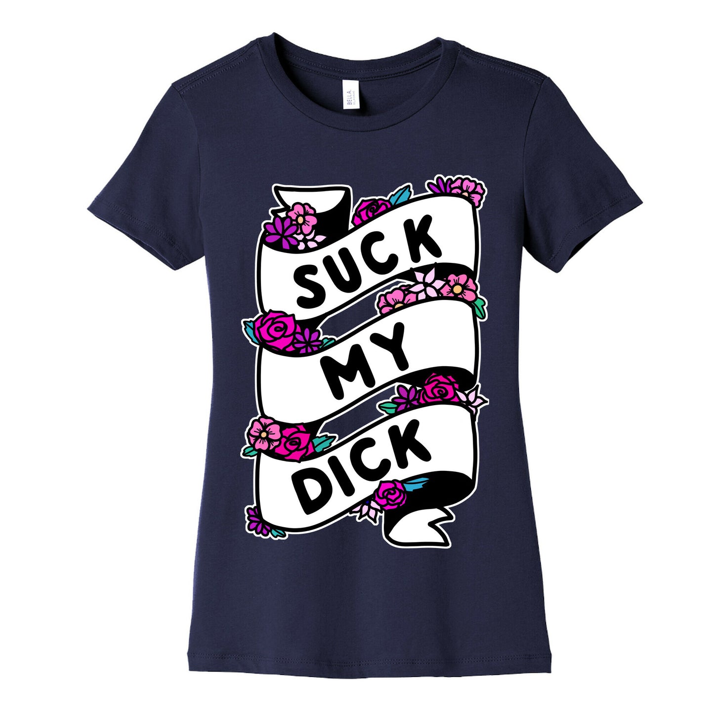 Suck My Dick Ribbon Women's Cotton Tee