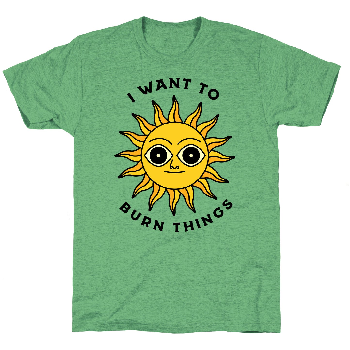 I Want to Burn Things (Scary Sun) Unisex Triblend Tee