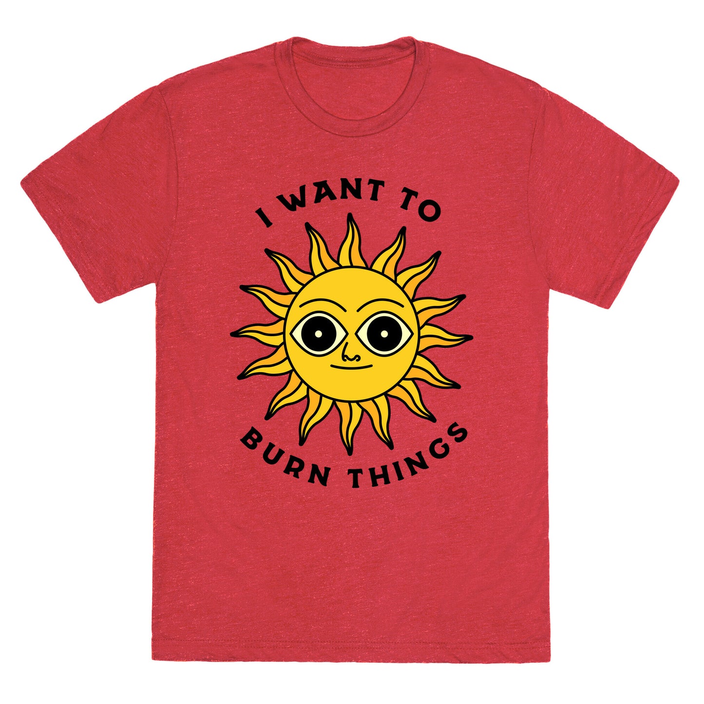I Want to Burn Things (Scary Sun) Unisex Triblend Tee
