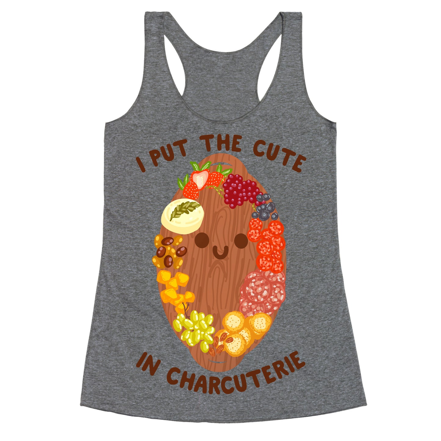 I Put the Cute In Charcuterie Racerback Tank