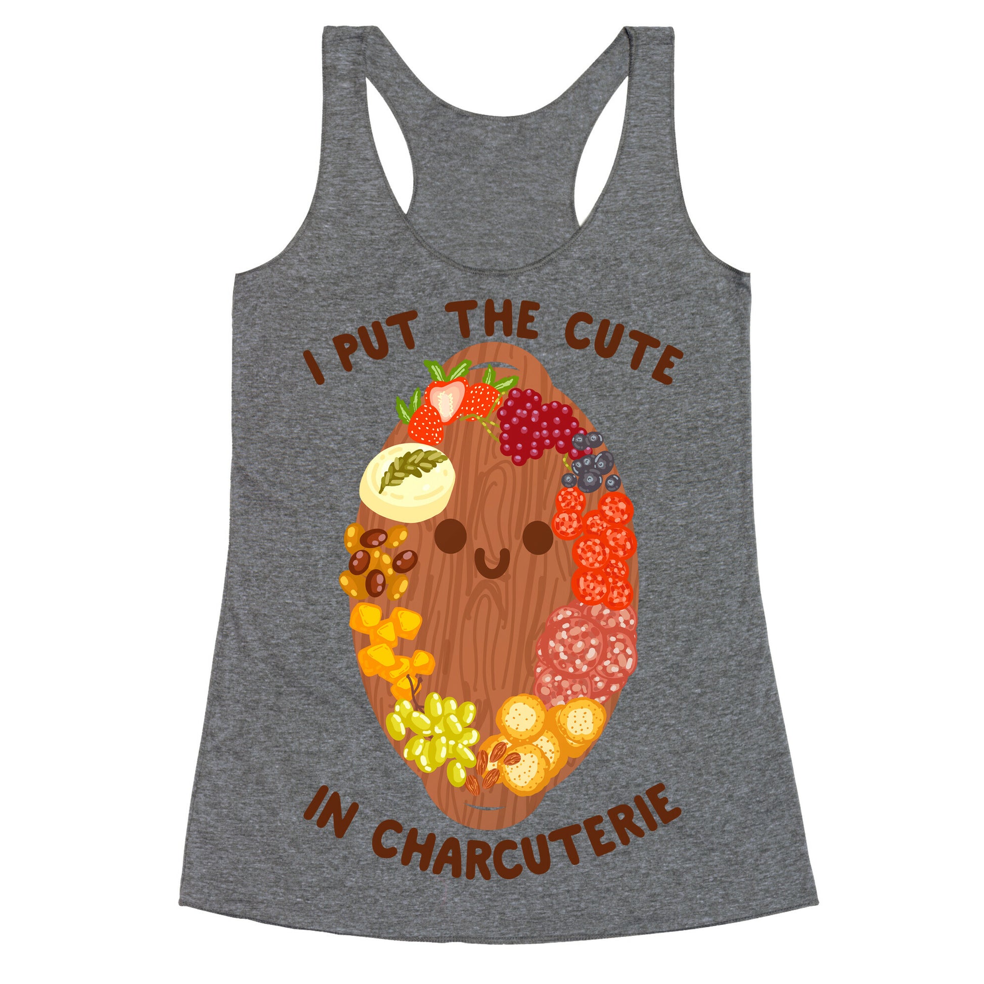 I Put the Cute In Charcuterie Racerback Tank