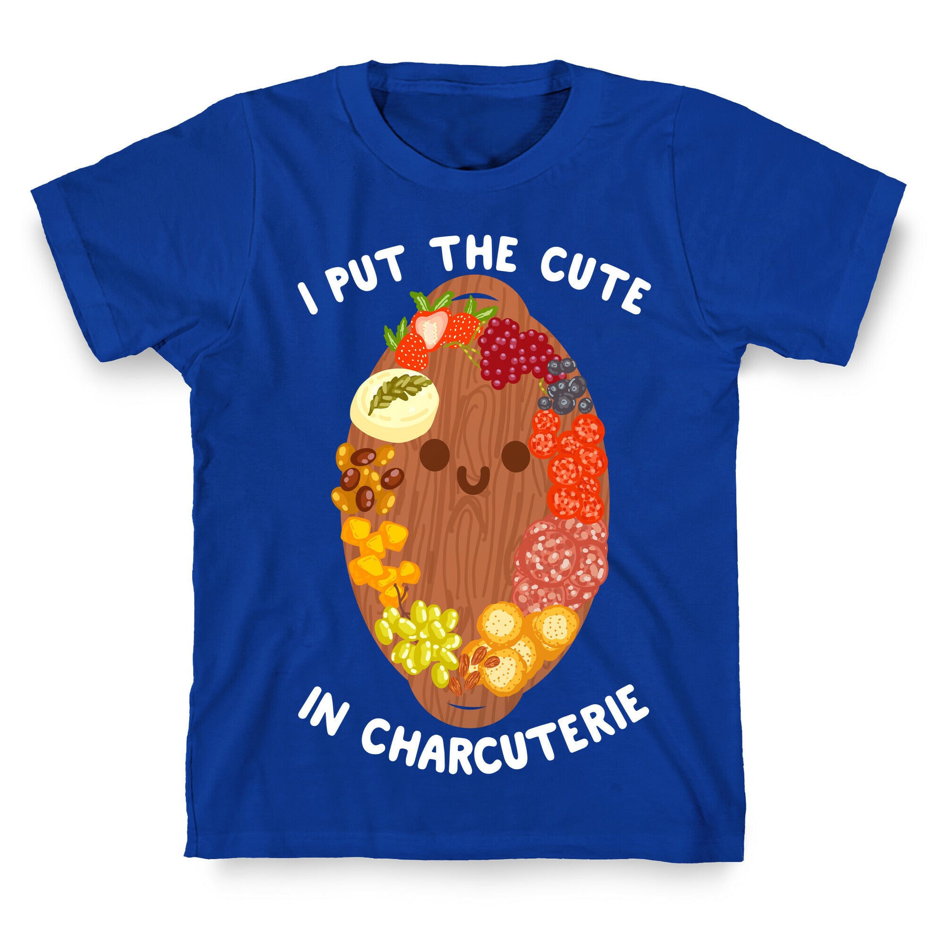 I Put the Cute In Charcuterie T-Shirt
