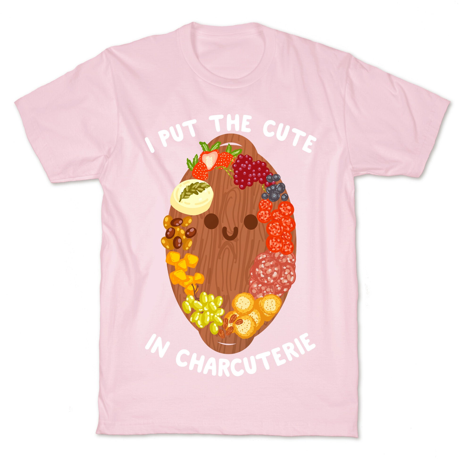 I Put the Cute In Charcuterie T-Shirt