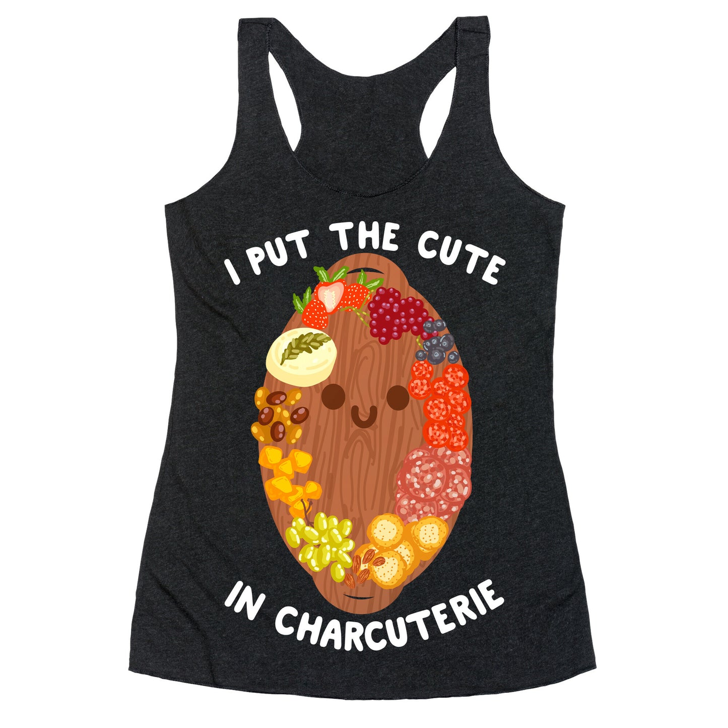 I Put the Cute In Charcuterie Racerback Tank
