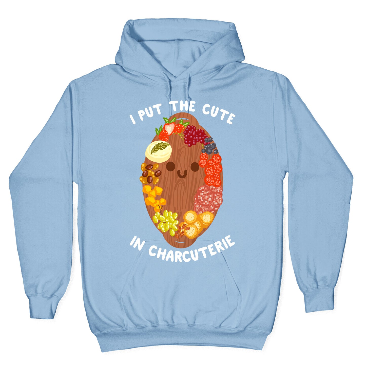 I Put the Cute In Charcuterie Hoodie