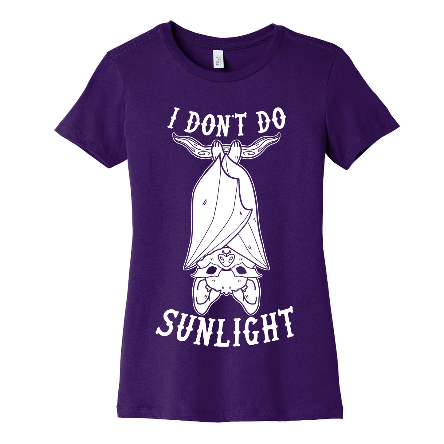 I Don't Do Sunlight Bat Women's Cotton Tee