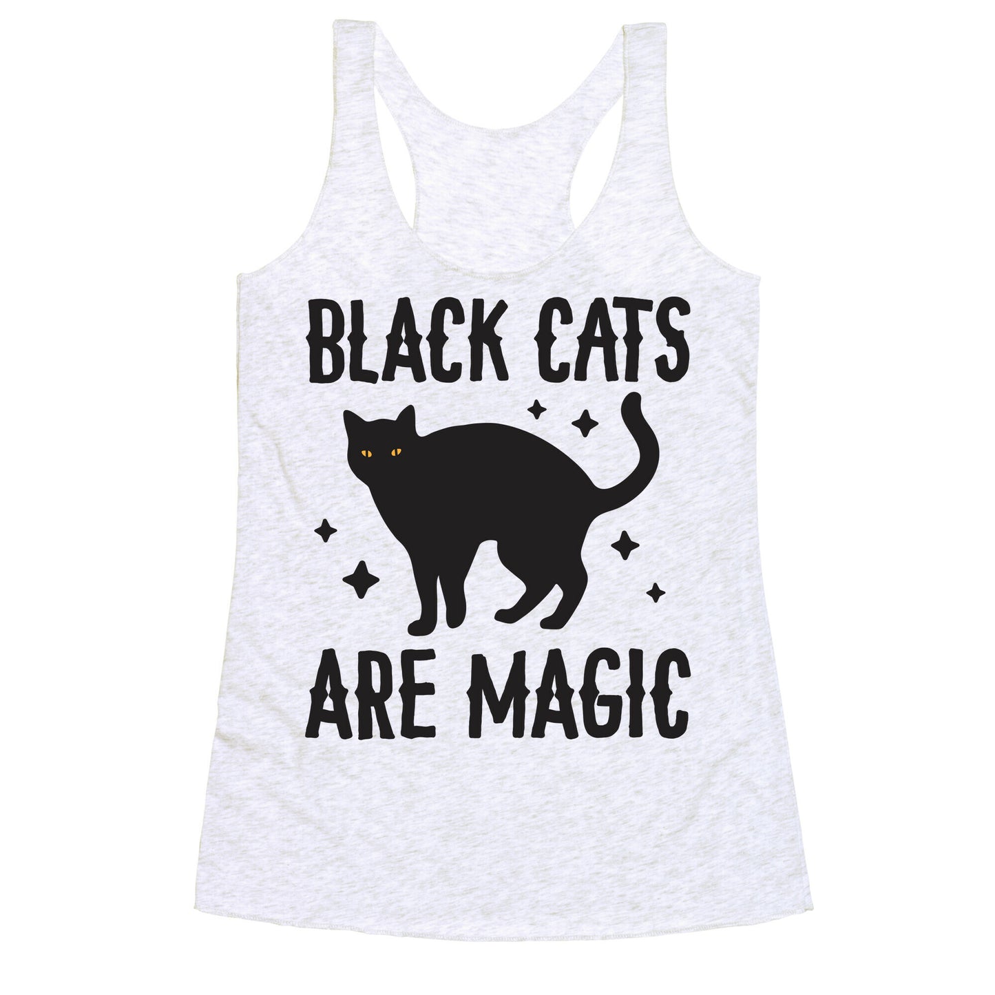 Black Cats Are Magic Racerback Tank