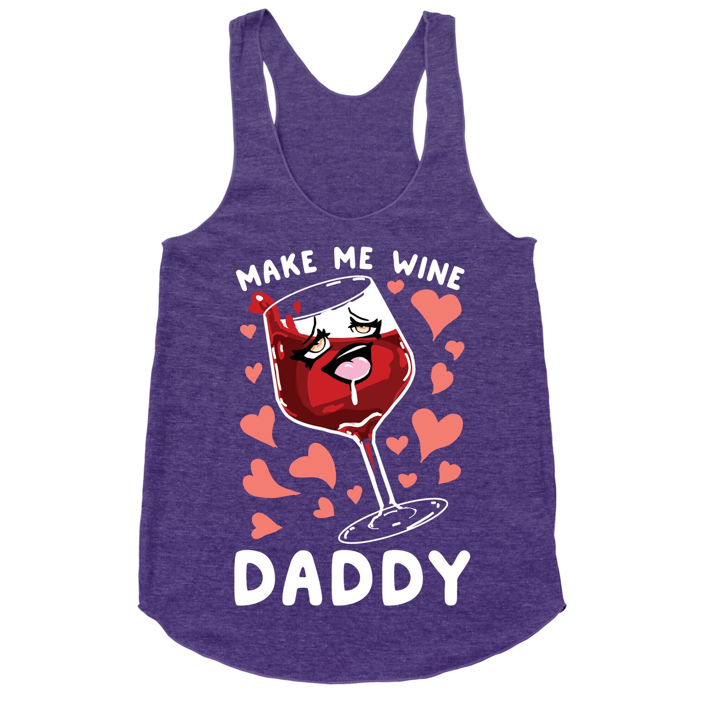 Make Me Wine Daddy Racerback Tank