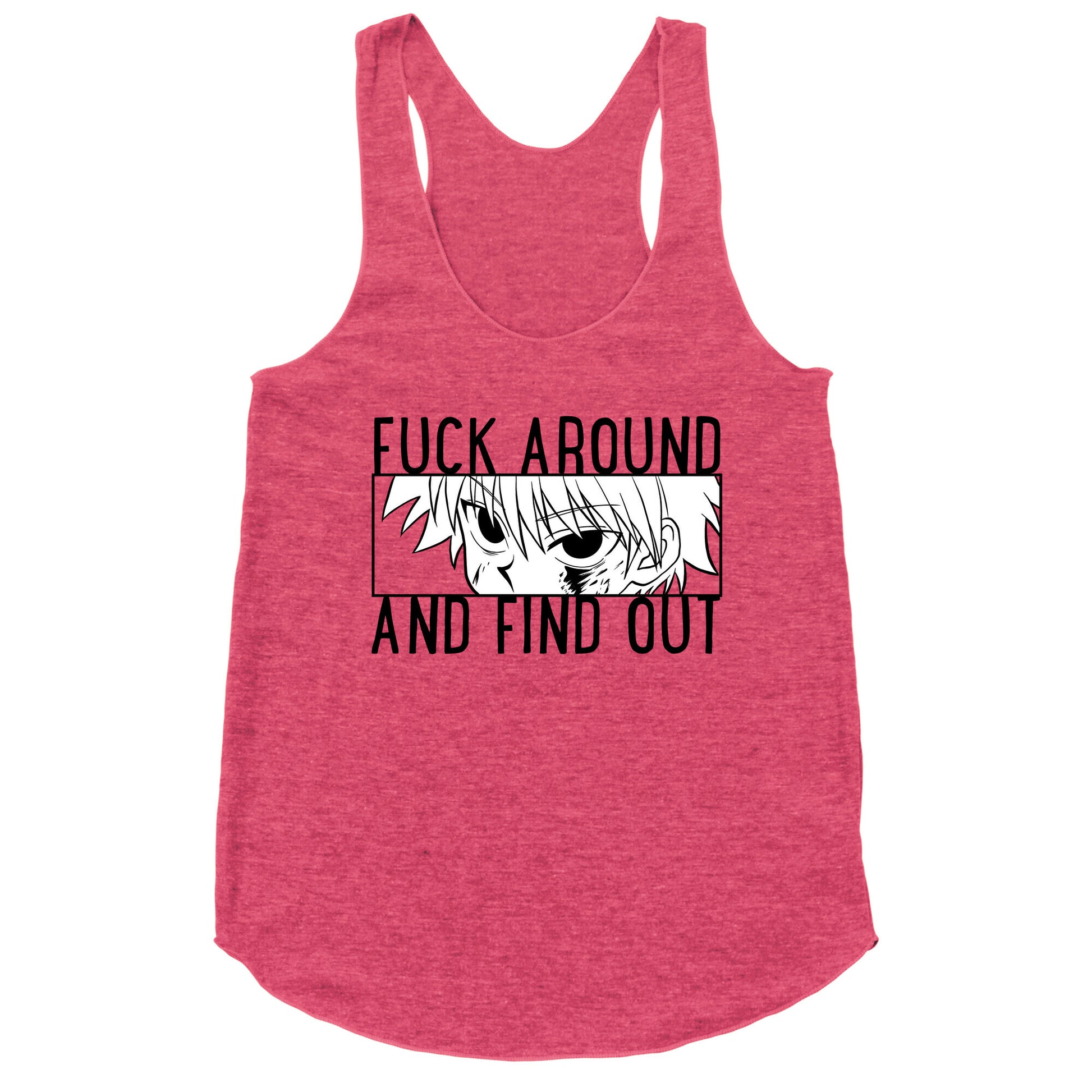 Killua Fuck Around And Find Out  Racerback Tank