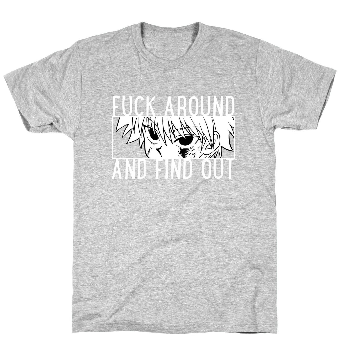 Killua Fuck Around And Find Out (white) T-Shirt