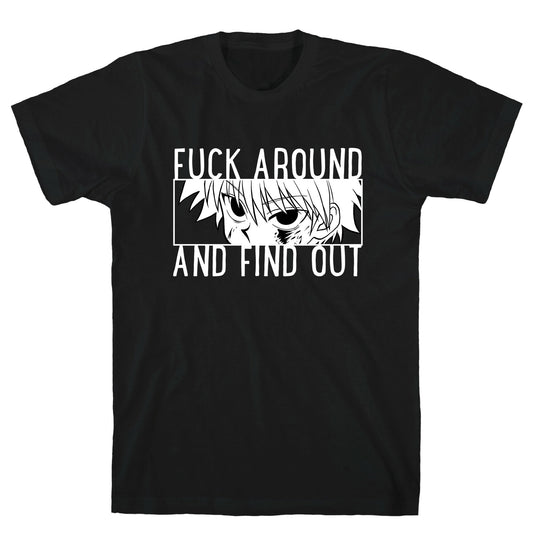 Killua Fuck Around And Find Out (white) T-Shirt