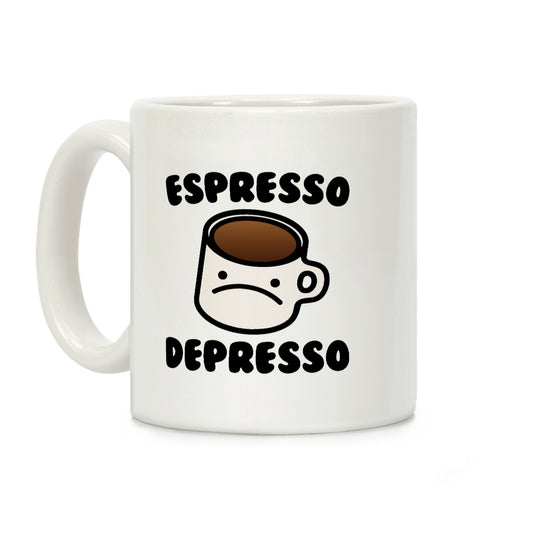 Espresso Depresso Coffee Mug