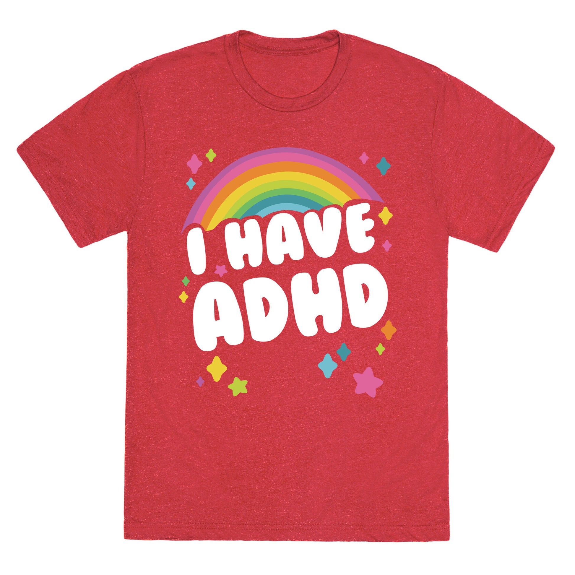 I Have ADHD Unisex Triblend Tee