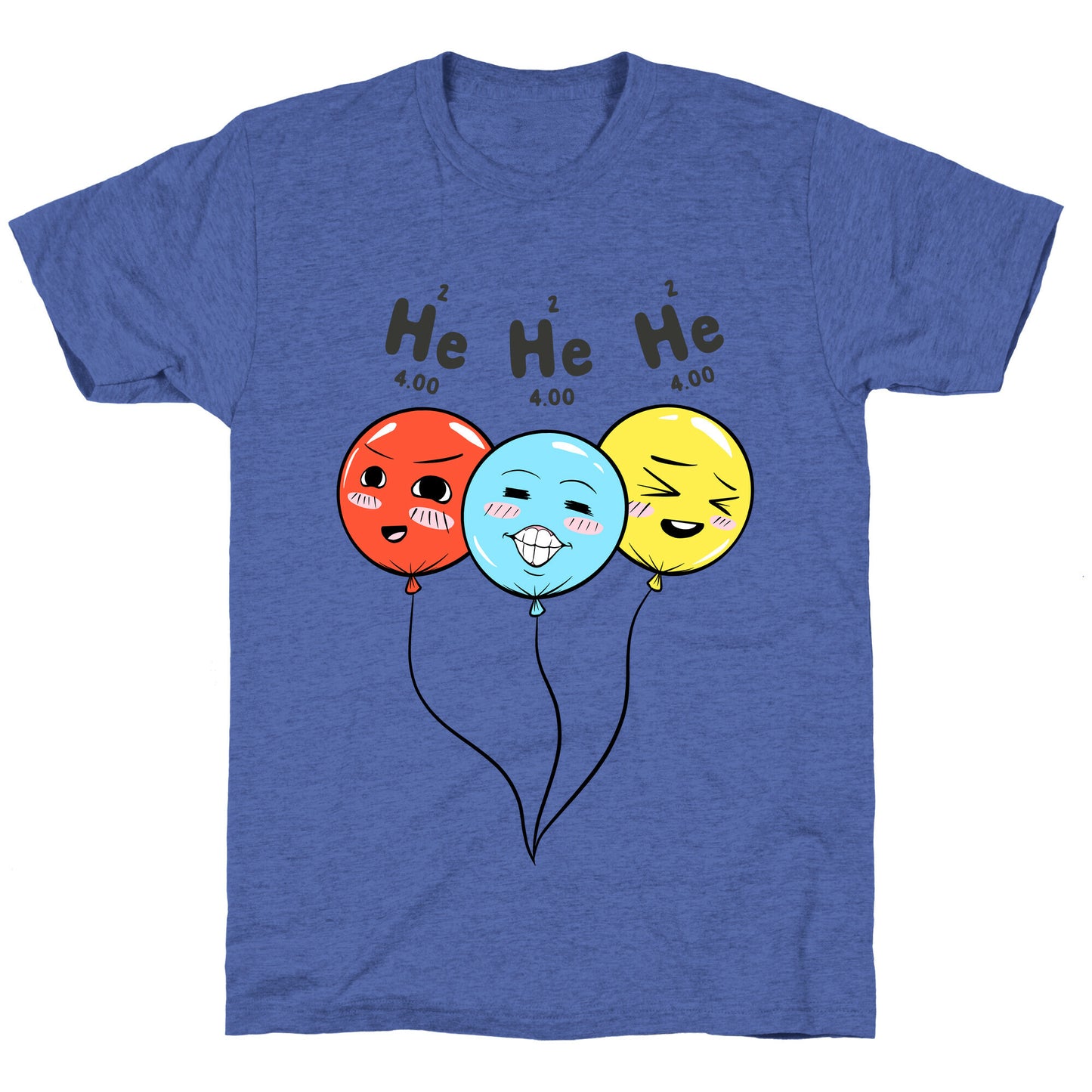 He He He Unisex Triblend Tee