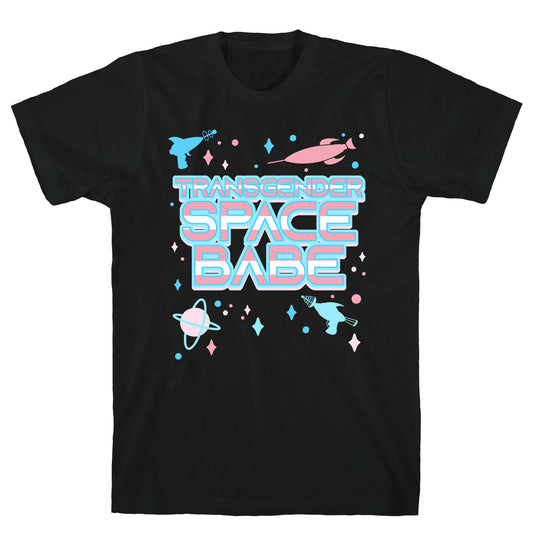 Transgender Space Babe T-Shirt