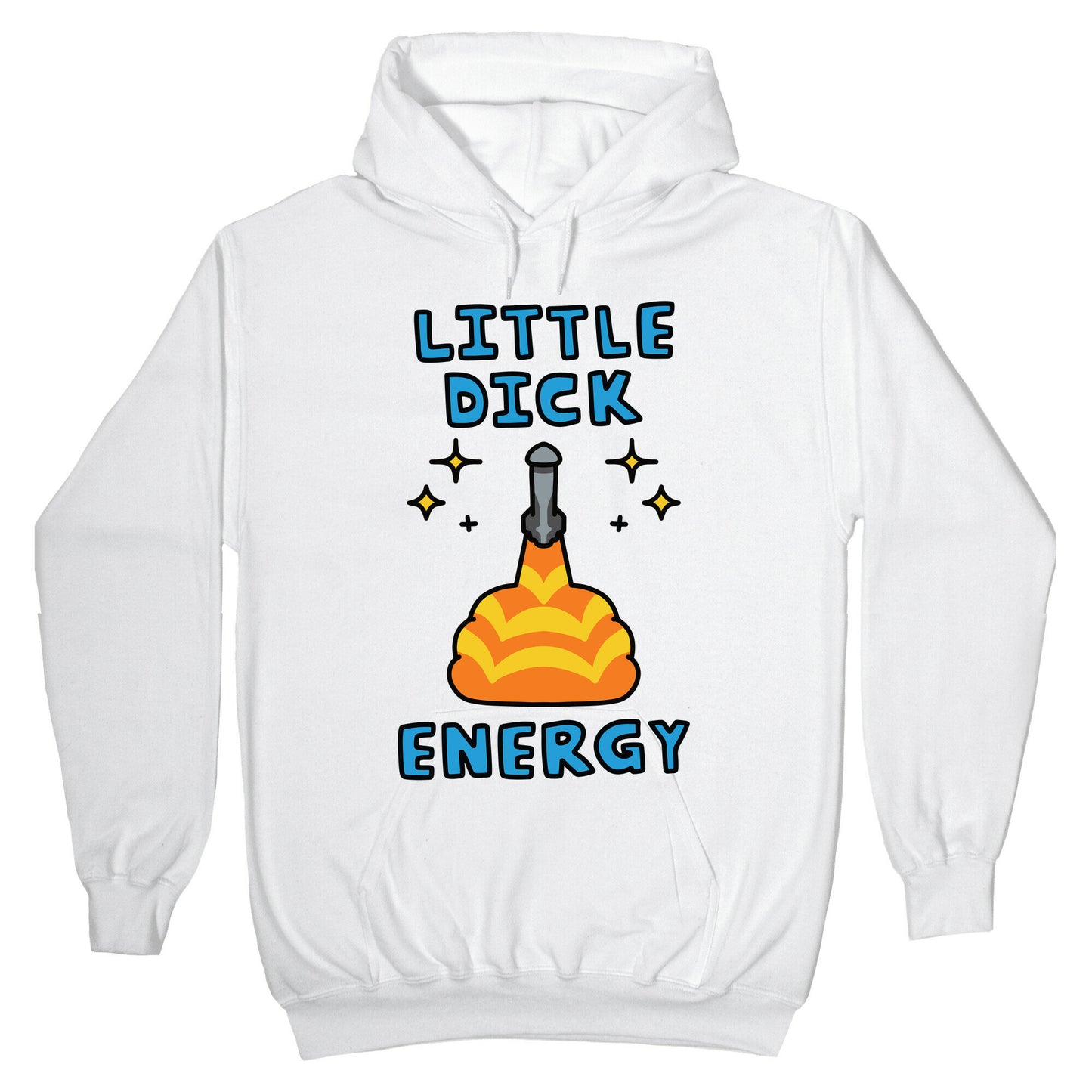 Little Dick Energy (Rocket) Hoodie
