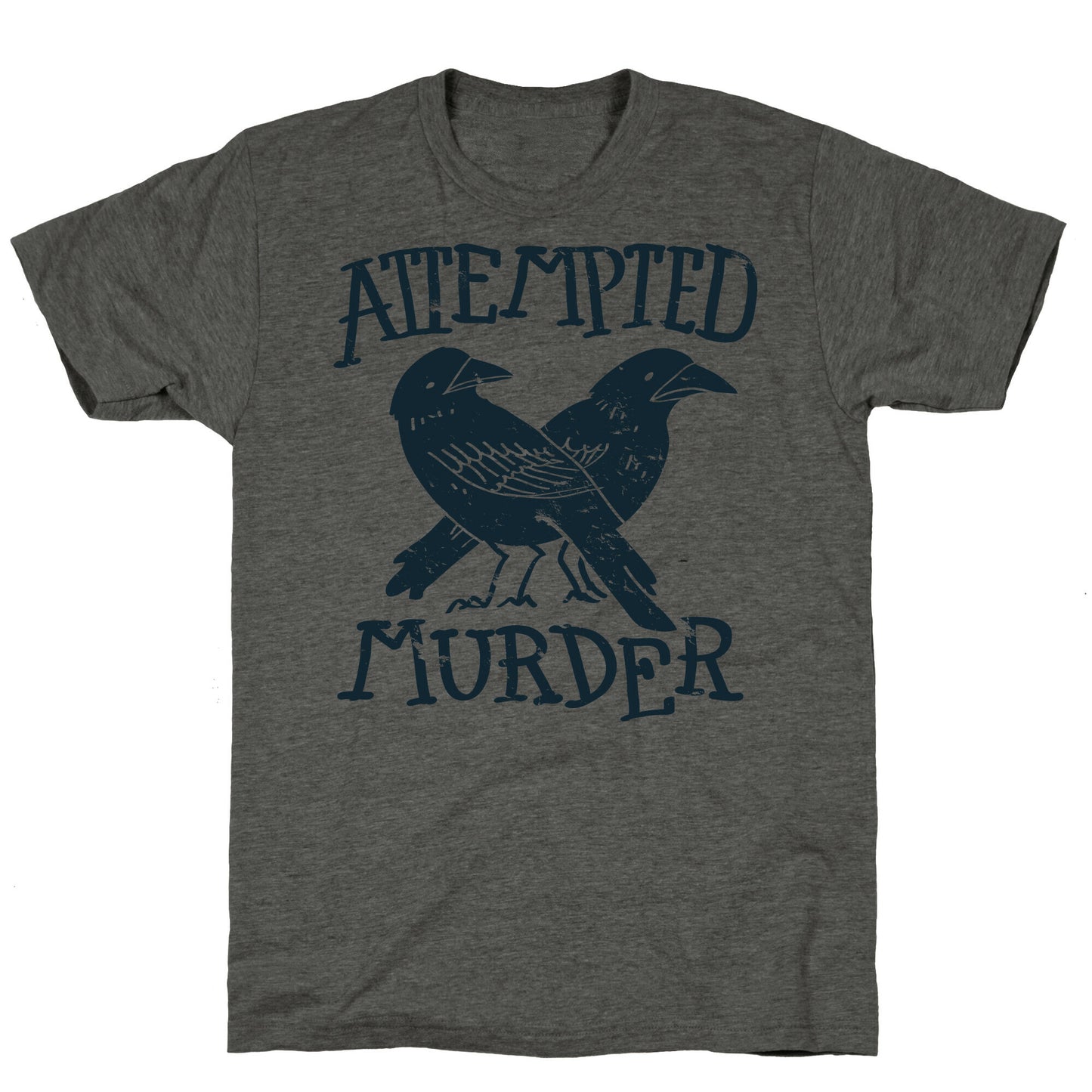 Attempted Murder Unisex Triblend Tee