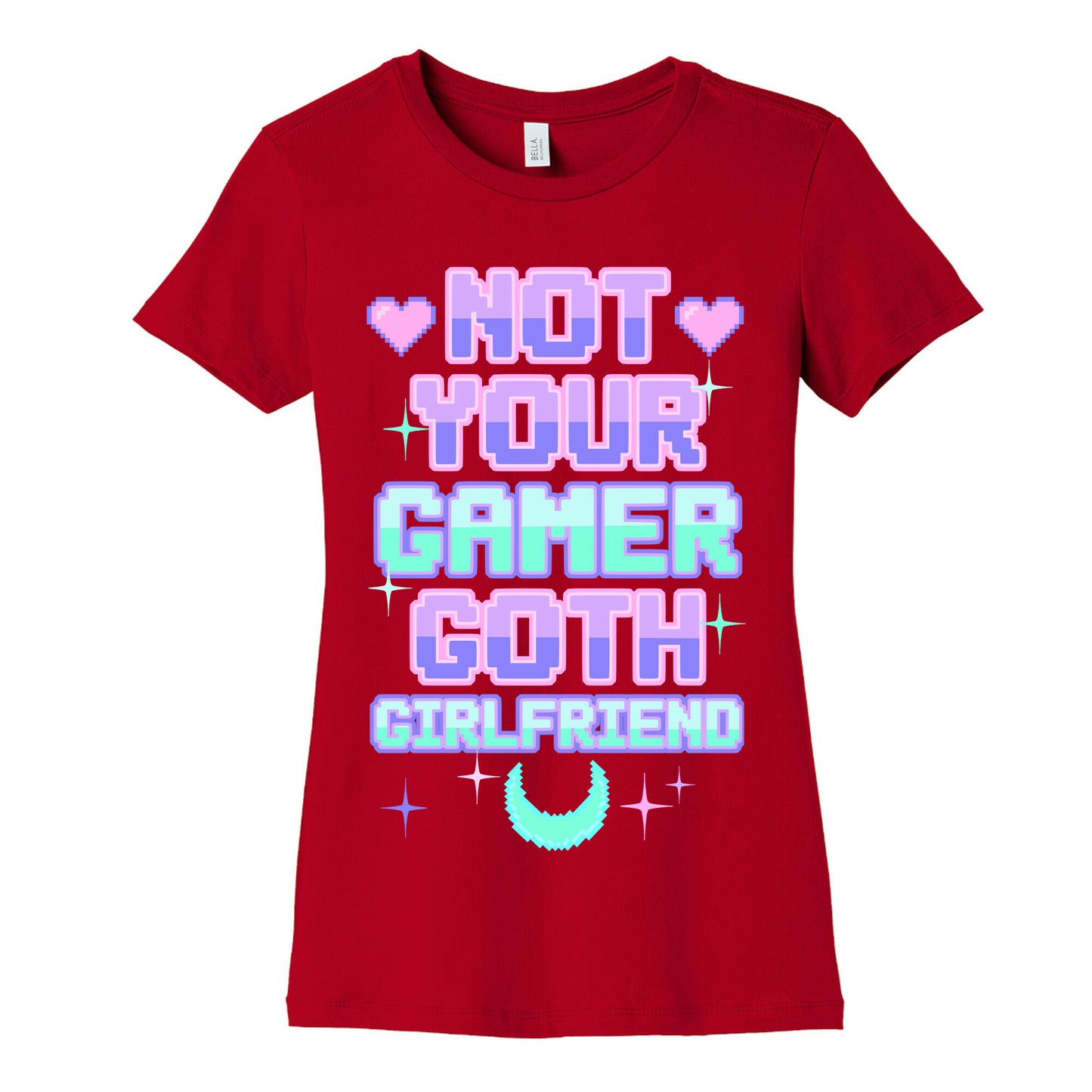 Not Your Gamer Goth Girlfriend Women's Cotton Tee