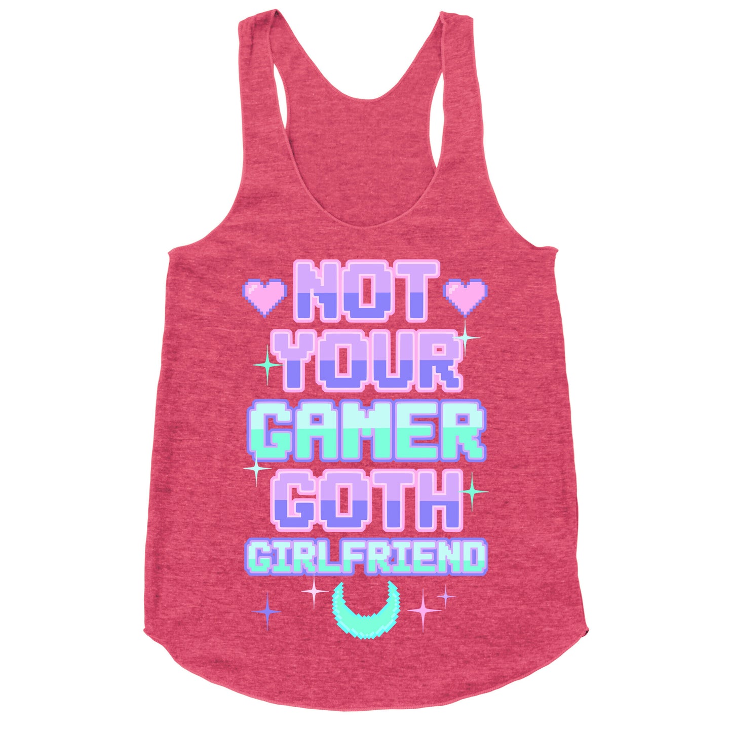 Not Your Gamer Goth Girlfriend Racerback Tank