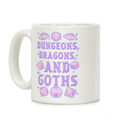 Dungeons, Dragons, And Goths Coffee Mug