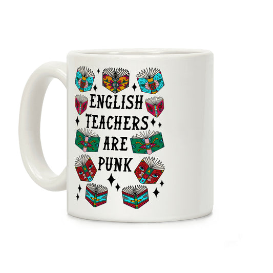 English Teachers Are Punk Coffee Mug