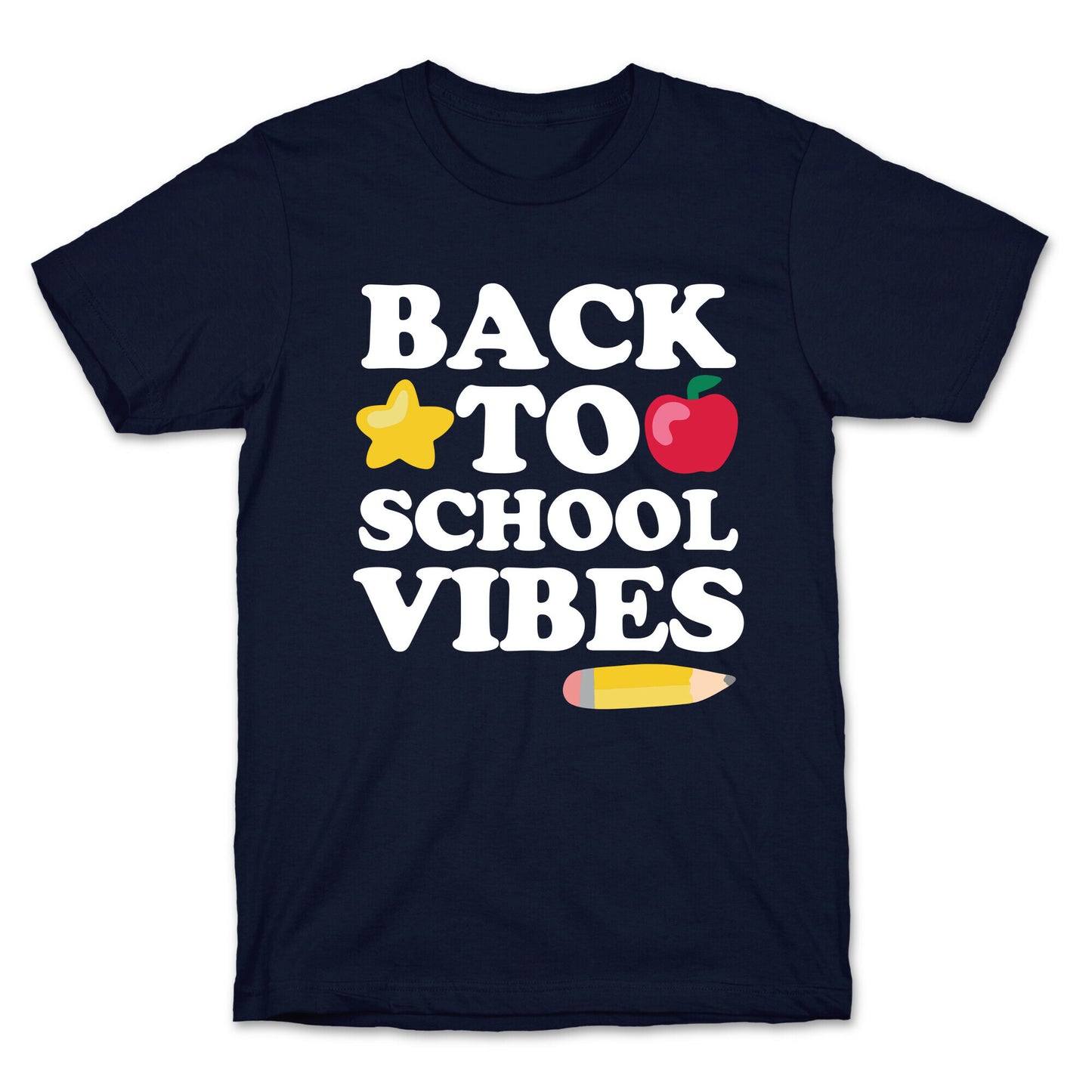 Back to School Vibes T-Shirt