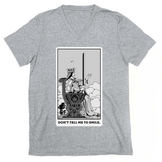Don't Tell Me To Smile (Queen Of Swords Tarot) V-Neck