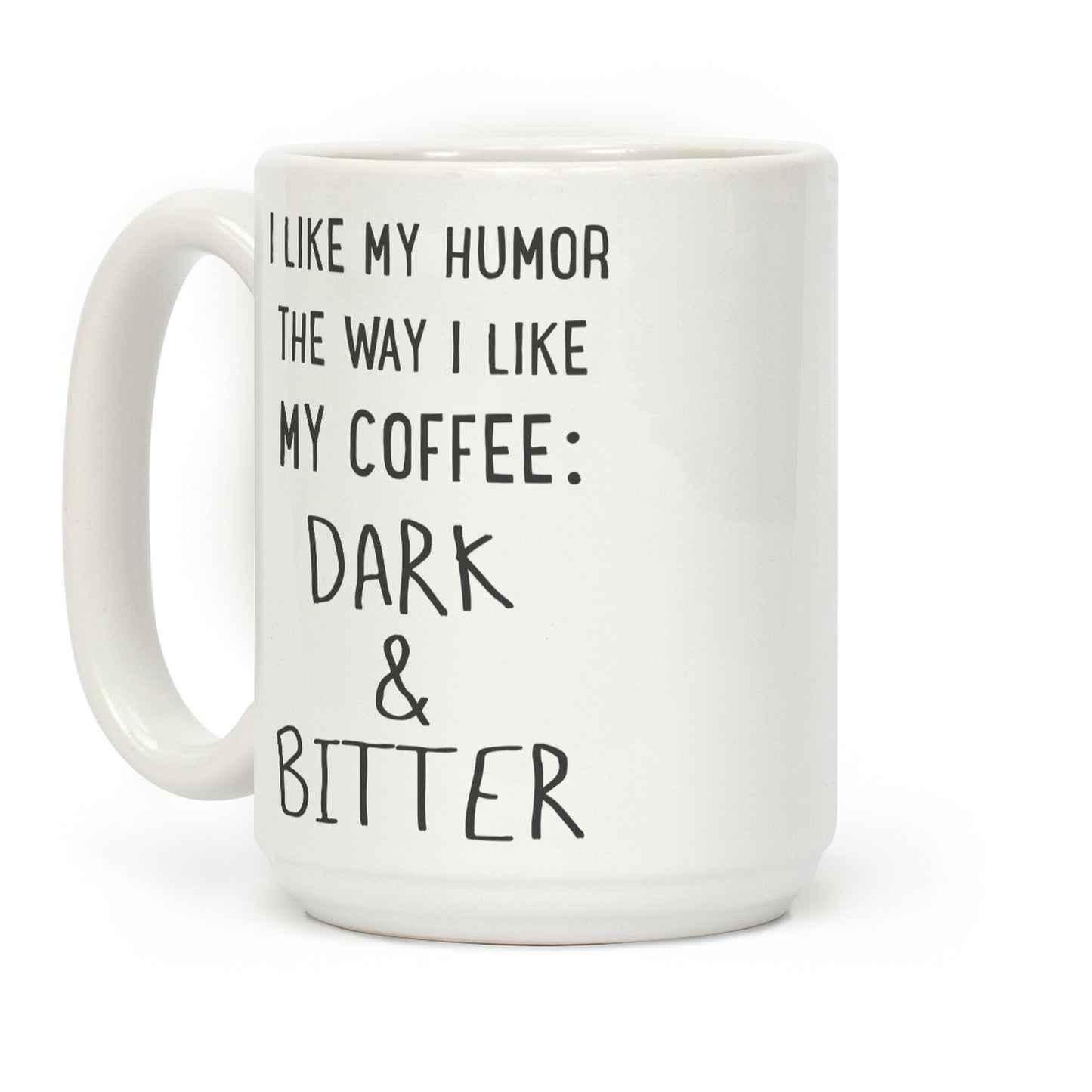 Dark and Bitter Coffee Mug