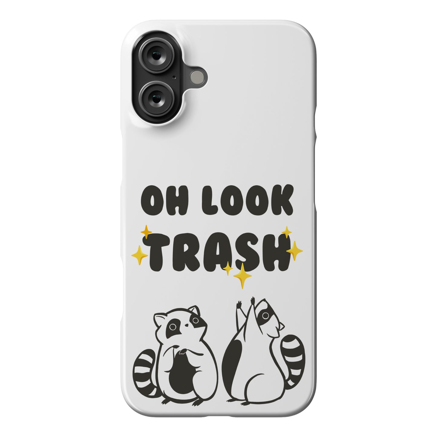 Oh Look Trash Phone Case