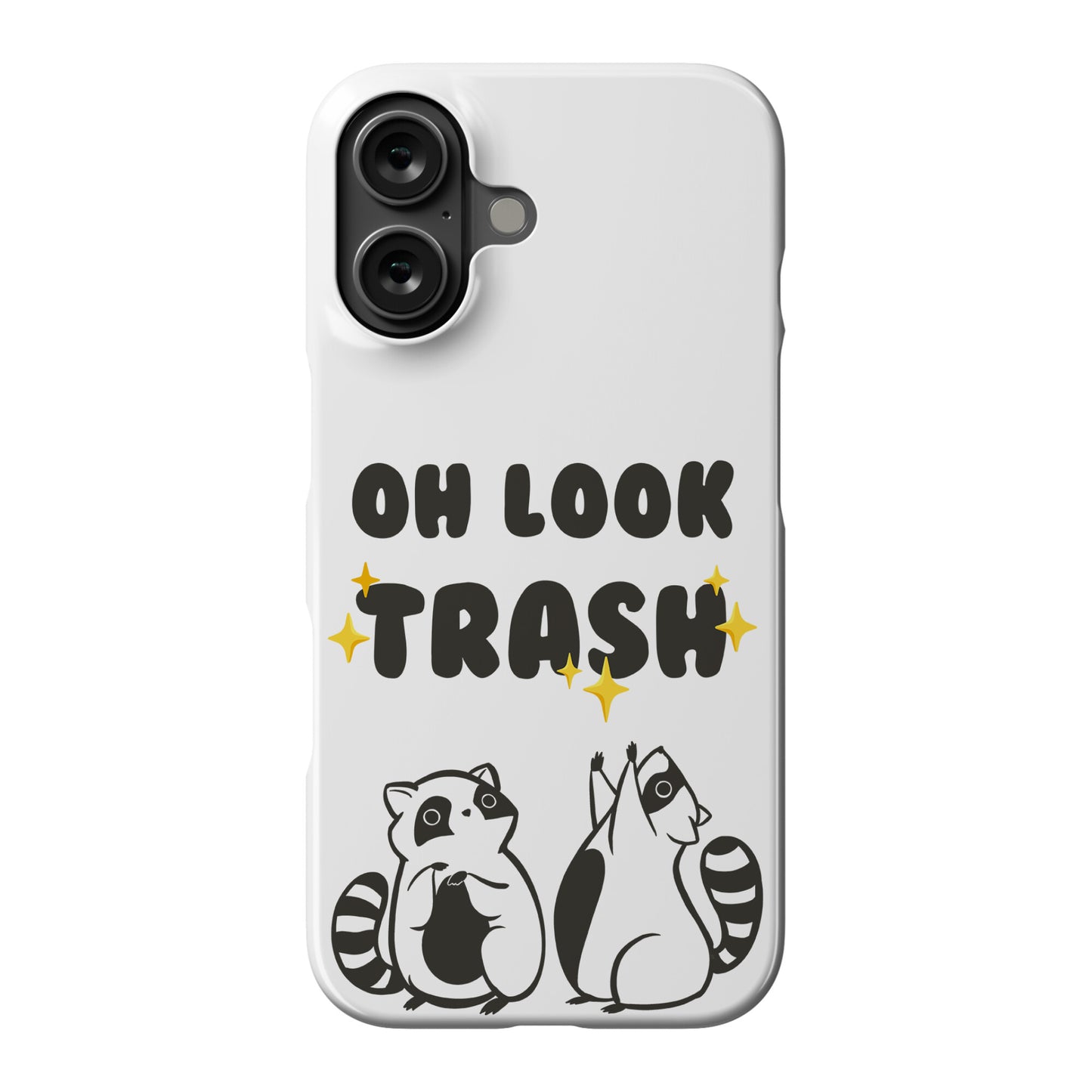 Oh Look Trash Phone Case